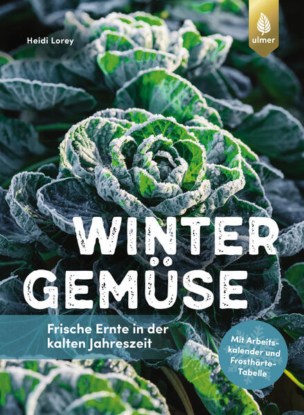 Das Buch "Wintergemüse" aus dem Verlag Eugen Ulmer ist mit einem frostigen Kohlcover versehen, perfekt für Ihre Winterernte. Ein lila Kreis hebt den Arbeitskalender und die Frosthärte-Tabelle im Inneren hervor.