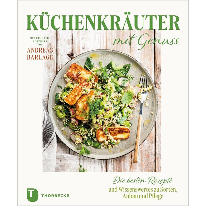 Cover von „Küchenkräuter mit Genuss“ von Andreas Barlage (Thorbecke Verlag) mit einem Salat mit gegrilltem Käse, frischen Kräutern und Gemüse. Enthält Kräuterporträts sowie Wachstums- und Pflegetipps.