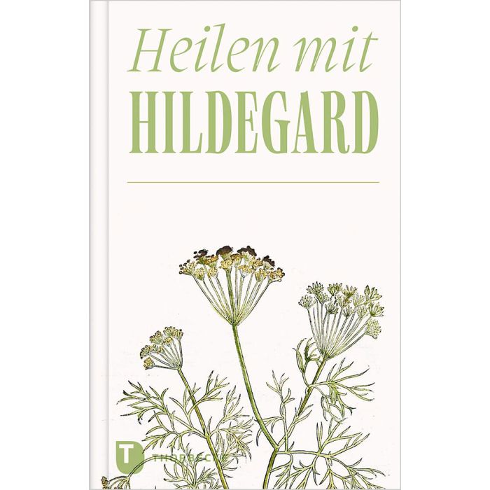 Das Buch „Heilen mit Hildegard“ aus dem Thorbecke Verlag besticht durch einen weißen Einband mit grünem Titelschriftzug über einer von Hildegard von Bingen inspirierten Heilkräuterillustration.