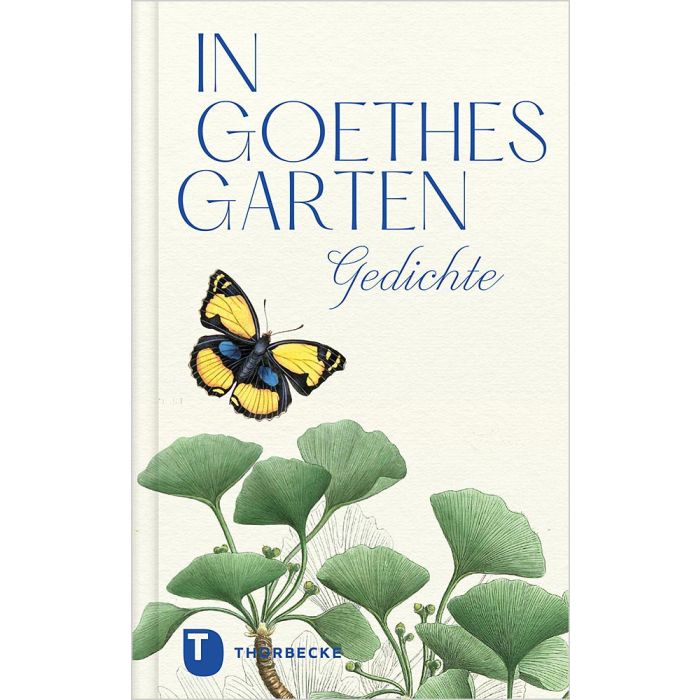 Buchcover für „In Goethes Garten“ vom Thorbecke Verlag, mit nostalgischen Illustrationen eines gelb-schwarzen Schmetterlings über grünen Ginkgoblättern.