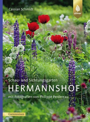 Das Buchcover von "Schau- und Sichtungsgarten Hermannshof" aus dem Ulmer Verlag zeigt leuchtend rote Mohnblumen und verschiedene, farbenfrohe Stauden in einer üppigen Gartenszene mit grünem Laub im Hintergrund.