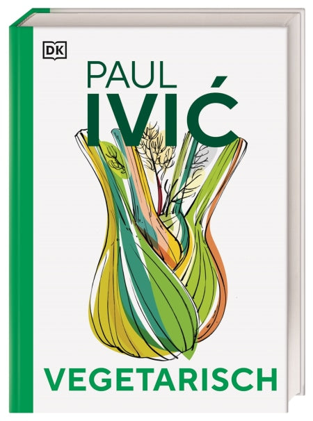 Das Buchcover des Kochbuchs Vegetarisch von Paul Ivić zeigt eine stilisierte Illustration von grünem, weißem und gelbem Fenchel auf weißem Hintergrund. Das Logo des DK Verlags ist in der oberen linken Ecke zu sehen.