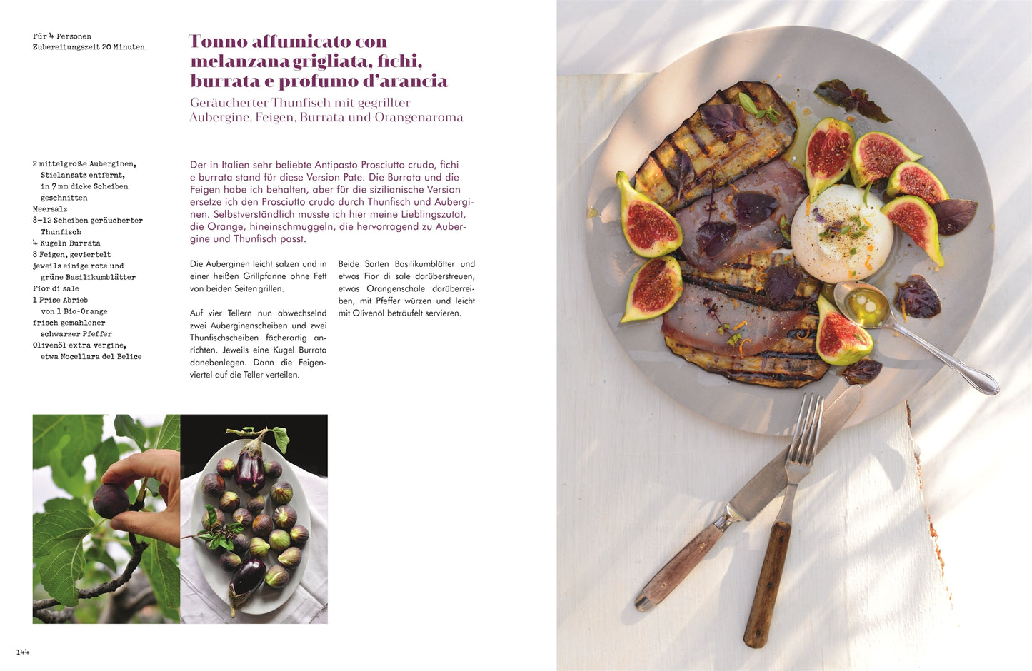 Ein Teller mit gegrillter Aubergine, frischen Feigen, Burrata und Orangenzeste - ein authentisch sizilianisches Rezept aus "Sizilien in meiner Küche" von DK Verlag. Im Bild: Besteck sowie eine Detailaufnahme von Feigen am Baum.