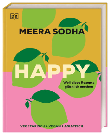 Das Cover des Kochbuchs "Happy - weil diese Rezepte glücklich" des DK Verlags zeigt grüne und gelbe abstrakte Früchte auf rosa-gelbem Hintergrund und hebt vegetarische Rezepte, vegane Gerichte und asiatisch inspirierte Geschmacksrichtungen hervor.