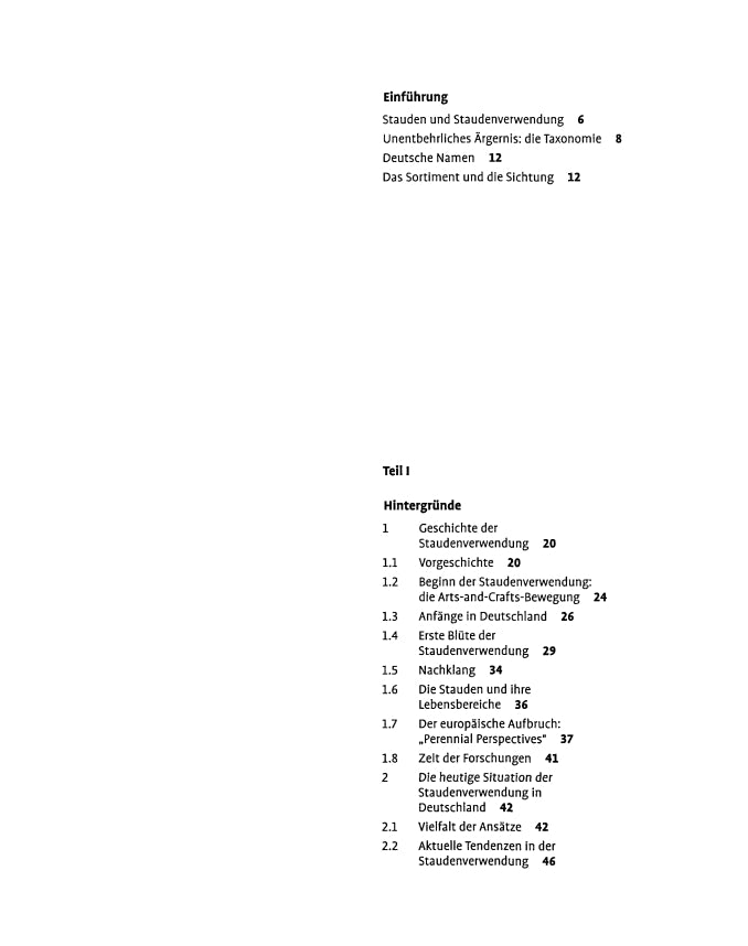 Das Inhaltsverzeichnis der „Neuen Staudenverwendung“ vom Verlag Eugen Ulmer ist in deutscher Sprache und listet die Abschnitte Einleitung, Taxonomie, Pflanzennamen, Geschichte der Staudenpflanzungen, Beispiele und Gestaltungstipps mit Seitenzahlen in Schwarzweiß auf.
