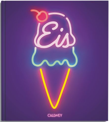 Eine Leuchtreklame-Illustration einer Eistüte mit einer Kirsche, mit dem Wort "Eis" in Kursivschrift auf lila Hintergrund - ideal für Speiseeis-Fans. Herausgegeben vom Callwey Verlag.