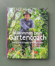 Lade das Bild in den Galerie-Viewer, Buch - Willkommen beim Gartencoach (signierte Ausgabe)
