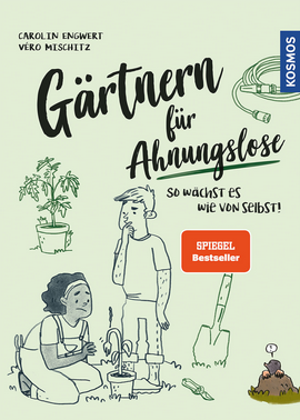 Das Buchcover von Gärtnern für Ahnungslose aus dem Kosmos Verlag zeigt illustrierte Figuren mit Gartengeräten, einem Schlauch und einer Gießkanne. Die Texte "SPIEGEL Bestseller" und "So wächst es wie von selbst!" sind hervorgehoben.
