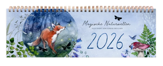 Der Tischkalender Magische Naturwelten 2026 aus dem Grätz Verlag hat einen Spiraleinband mit einem aquarellierten Fuchs, Blumen, Blättern, Pilzen, Schmetterlingen und dem Titel auf blauem Hintergrund mit zauberhaften Naturszenen.