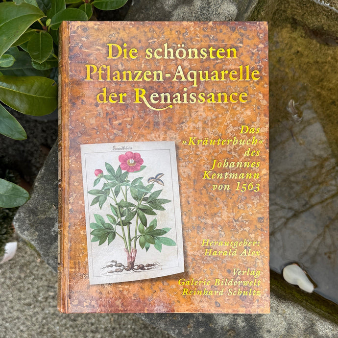 Kreutterbuch - Das Kräuterbuch des Johannes Kentmann von 1563