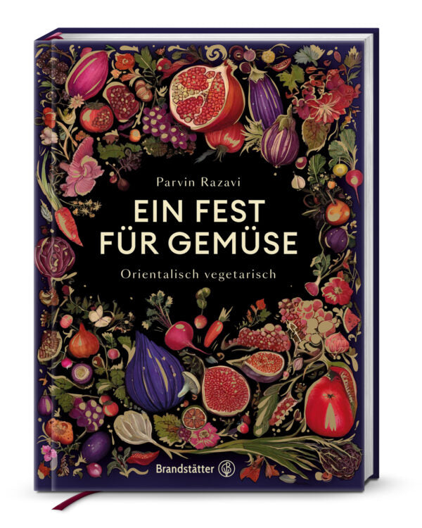 Das Cover von Ein Fest für Gemüse aus dem Brandstätter Verlag zeigt lebendig illustriertes Gemüse und Obst in einer dekorativen Umrandung, die den Titel einrahmt, alles auf einem dunklen Hintergrund mit stilvoller Typografie.