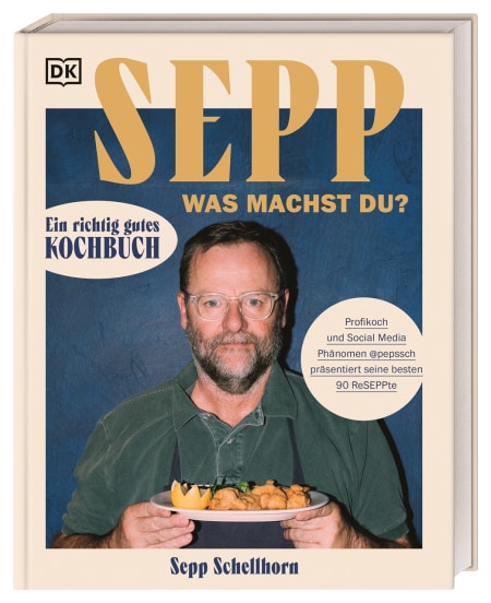 Das Buch „Sepp, was machst du?“ aus dem DK Verlag zeigt auf dem Cover einen bärtigen Mann mit Brille, der eine Schüssel mit Essen hält, vor blauem Hintergrund mit cremefarbenen Rändern. Es ist ein Kochbuch mit österreichischen Rezepten.