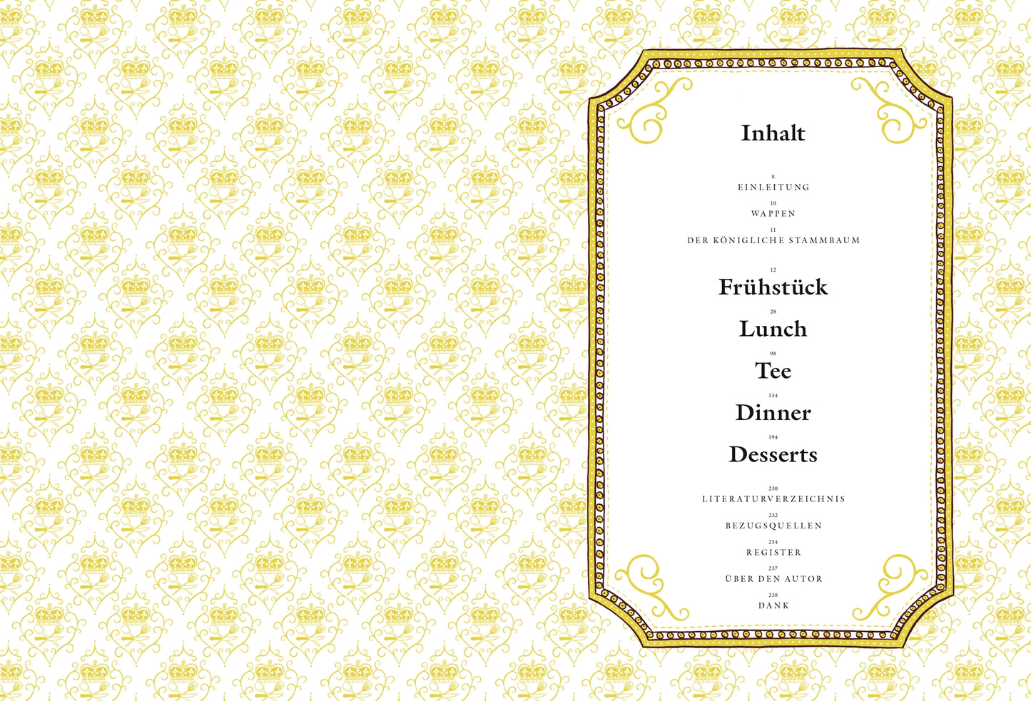 Eine dekorative Menüseite aus „Zu Tisch bei den Royals“ vom DK Verlag mit goldgemustertem Rand und verziertem gelbem Hintergrund listet Einführung, Wappen, Stammbaum, Frühstück, Lunch, Tee, Dinner, Desserts und mehr auf.