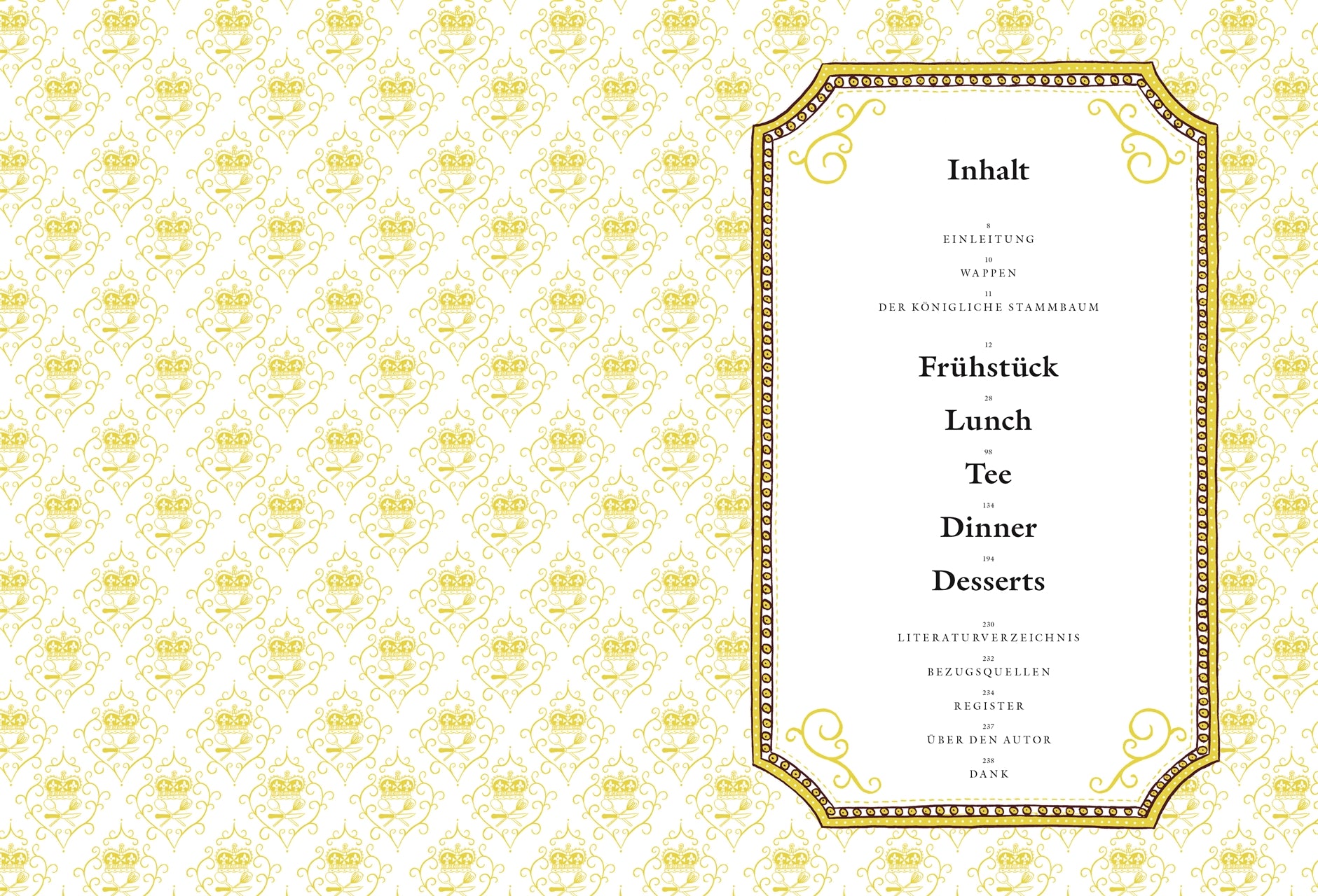 Eine dekorative Menüseite aus „Zu Tisch bei den Royals“ vom DK Verlag mit goldgemustertem Rand und verziertem gelbem Hintergrund listet Einführung, Wappen, Stammbaum, Frühstück, Lunch, Tee, Dinner, Desserts und mehr auf.