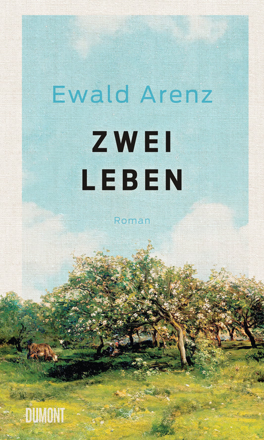 Buchumschlag von Zwei Leben aus dem Dumont Verlag: Die obere Hälfte zeigt einen blauen Hintergrund mit dem Titel und dem Namen des Autors in Fettdruck, während die untere Hälfte einen gemalten grünen Obstgarten mit Bäumen und grasenden Kühen darstellt.