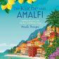 Das illustrierte Cover von „Die Küche von Amalfi“ des Gerstenberg Verlags zeigt farbenfrohe Küstenhäuser, einen blauen Himmel, Zitronen auf einem Zweig und erinnert an das Meer und die grüne Landschaft Amalfis. Es fängt die authentischen Rezepte der italienischen Küche ein.