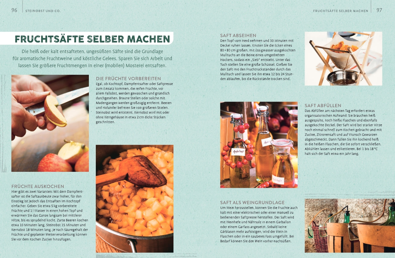Die Zeitschrift "Obstgarten - einfach machen!" aus dem Verlag Eugen Ulmer enthält deutsche Anleitungen und Fotos zur Herstellung von selbstgemachtem Fruchtsaft, einschließlich der Schritte Schneiden, Kochen, Abseihen, Abfüllen und Entsaften von frischer Ernte.