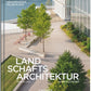 Das Buchcover von "Landschaftsarchitektur 2025" aus dem Callwey Verlag zeigt eine moderne Landschaftsgestaltung - geordnete Bäume, Bänke und Wege in der Nähe eines schlichten Glasgebäudes - und zeigt den Titel und die Autoren Tilman Latz und Aura Puttkamer.