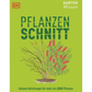 Das Buchcover mit dem Titel "Gartenwissen Pflanzenschnitt | 195 Zierpflanzen und 19 Obstgehölze richtig schneiden" zeigt einen Busch, der beschnitten wird. Grüner Hintergrund, deutscher Text über Tipps zum Pflanzenschnitt und das Logo des DK Verlags oben links.