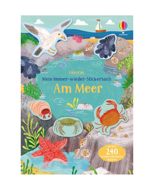 Das Buch aus dem dtv Verlag "Mein Immer-wieder-Stickerbuch: Am Meer" zeigt ein farbenfrohes Cover mit Küstenszenen - Möwe, Krabbe, Hummer, Muscheln - mit Meer und Boot. Enthält über 240 wiederverwendbare Sticker. Der deutsche Text lautet "Am Meer.
