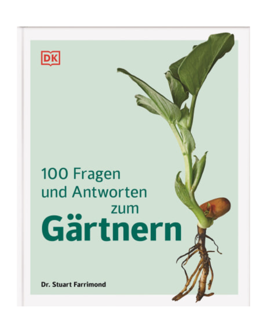 Buchumschlag mit grünem Hintergrund, rechts sprießende Pflanze und Wurzeln. Titel in Deutsch: 100 Fragen und Antworten zum Gärtnern | leicht verständlich beantwortet. Verfasser: Dr. Stuart Farrimond; Logo des DK Verlags oben links.