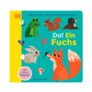 Das im DK Verlag erschienene Buch "Da! Ein Fuchs | Natur-Entdeckerbuch ab 18 Monaten" hat einen türkisfarbenen Einband mit bezaubernden Illustrationen von Fuchs, Frosch, Hase, Biber, Eichhörnchen und Schmetterling - perfekt für ein Kinder-Pappbuch zum Thema Natur.