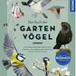 Umschlag von "Das Buch der Gartenvögel" aus dem Kosmos Verlag mit Abbildungen von Gartenvögeln - Amsel, Spatz, Meise und Fink - auf Ästen, rechts ein blaues "Kosmos"-Siegel.