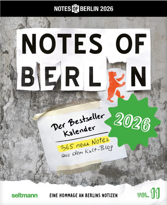 Das Cover des Notes of Berlin 2026 Tagesabreißkalenders aus dem Seltmann Verlag zeigt zerrissene Geldscheine, einen roten Berliner Bären und ein grünes 2026 geplatzt. Enthält 365 neue Berliner Straßenbotschaften und ist der Bestseller-Tagesabreißkalender Vol. 11.