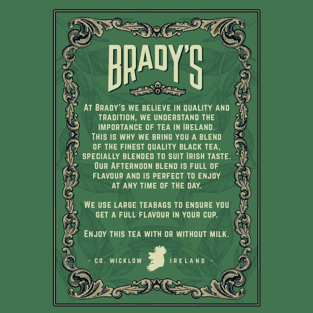 Ein dekoratives Schild für Brady's Coffee Company – Bradys irischer Nachmittagstee zeigt ihr Engagement für Qualität mit großen Schwarztee-Beuteln und Premiummischungen für authentisch irischen Geschmack, mit Irland am Boden.
