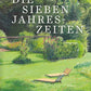 Das Buch - Die Sieben Jahreszeiten | signiert | unsigniert | Taschenbuch von Isabelle Van Groeningen zeigt auf dem Cover einen sonnigen, grünen Garten mit Hecken, Bäumen und zwei leeren Liegestühlen - ideal für Gartenpflege & Pflanzengestaltung.
